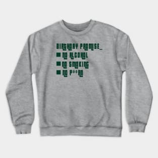 Birthday promise (BP) Crewneck Sweatshirt